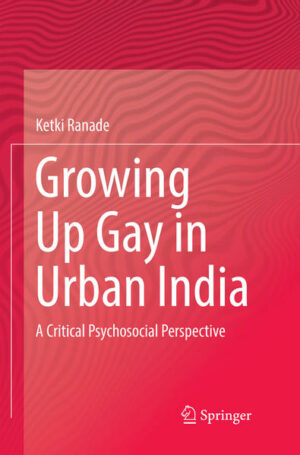 Growing Up Gay in Urban India: A Critical Psychosocial Perspective | Bundesamt für magische Wesen