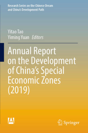 Annual Report on the Development of China’s Special Economic Zones (2019) | Yitao Tao, Yiming Yuan