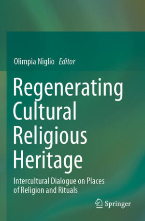 Regenerating Cultural Religious Heritage | Olimpia Niglio
