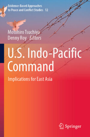 U.S. Indo-Pacific Command | Motohiro Tsuchiya, Denny Roy