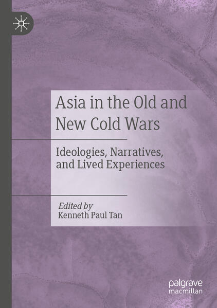 Asia in the Old and New Cold Wars | Kenneth Paul Tan