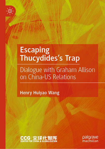 Escaping Thucydides’s Trap | Henry Huiyao Wang