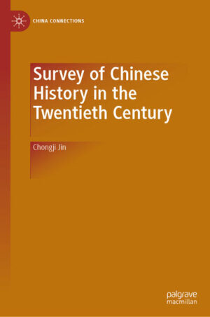 Survey of Chinese History in the Twentieth Century | Chongji Jin