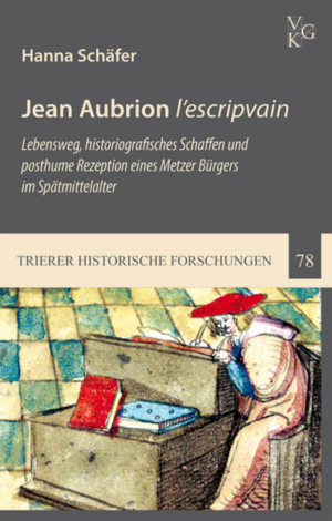 Jean Aubrion l’escripvain. | Hanna Schäfer