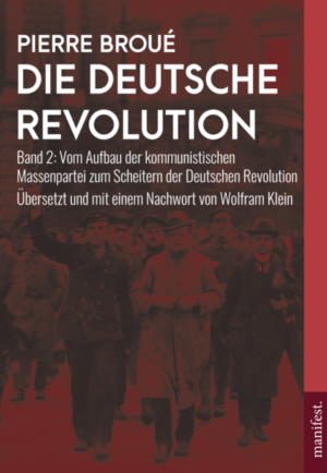 Die Deutsche Revolution (Band 2) | Pierre Broué