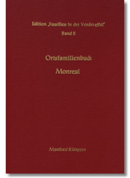 Ortsfamilienbuch Monreal 1621-1992 | Manfred Rüttgers