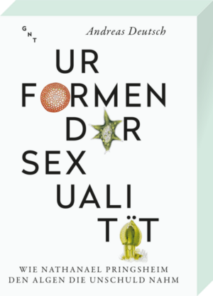 Urformen der Sexualität | Andreas Deutsch