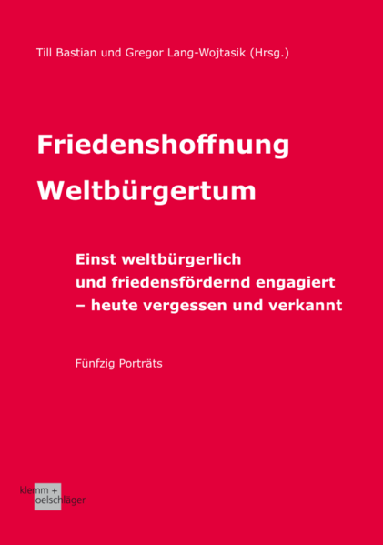 Friedenshoffnung Weltbürgertum | Gregor Lang-Wojtasik, Till Bastian