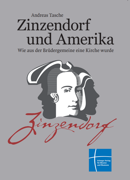 Zinzendorf und Amerika | Andreas Tasche