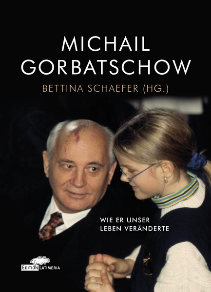 Michail Gorbatschow | Bettina Schaefer