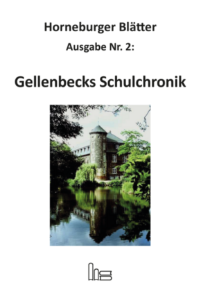 Gellenbecks Schulchronik | Bernhard Gellenbeck