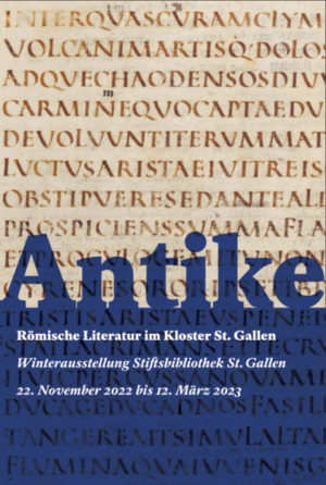 Antike - Römische Literatur im Kloster St.Gallen | Gerlinde Huber-Rebenich, Franziska Schnoor, Cornel Dora, Philipp Lenz
