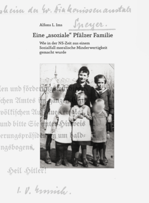 Eine „asoziale“ Pfälzer Familie | Alfons L. Ims