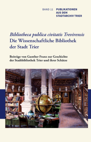 Bibliotheca publica civitatis Trevirensis | Gunther Franz