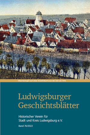 Ludwigsburger Geschichtsblätter Band 76 | Dr. Thomas Schulz