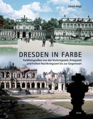 Dresden in Farbe | Ulrich Vogt