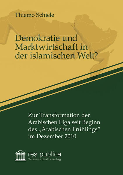 Demokratie und Marktwirtschaft in der islamischen Welt? | Thiemo Schiele